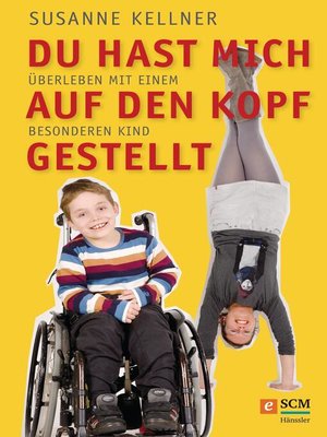 cover image of Du hast mich auf den Kopf gestellt